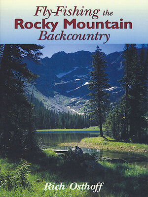 cover image of Fly-Fishing the Rocky Mountain Backcountry